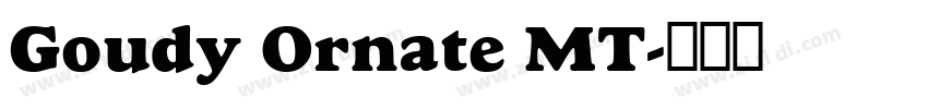 Goudy Ornate MT字体转换